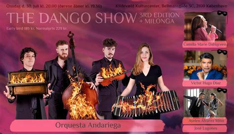 THE DANGO SHOW 3rd EDITION + MILONGA, Kildevæld Kulturcenter ...