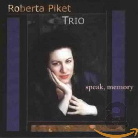 Speak, Memory: Roberta Piket: Amazon.in: Music}