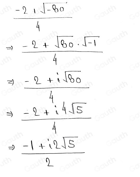 Solved: Simplify the radical expression (-2+sqrt(-80))/4 . Write your ...