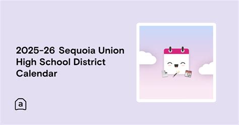 2025-26 Sequoia Union High School District Calendar | Agenda Hero