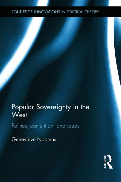Buy Popular Sovereignty in the West: Polities, Contention, and idesas ...