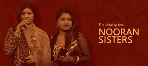 Nooran Sisters: Jyoti and Sultana Biography, Songs, Parents