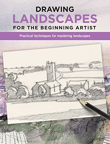 Buy Drawing Landscapes for the Beginning Artist: Practical techniques ...