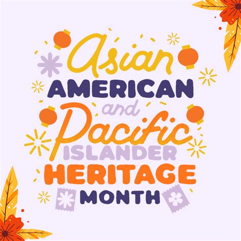 May is Asian American and Pacific Islander Heritage Month! – Bright ...