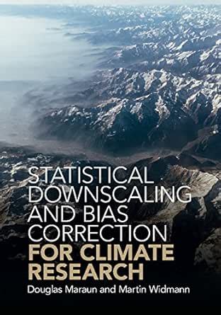 Statistical Downscaling and Bias Correction for Climate Research eBook ...