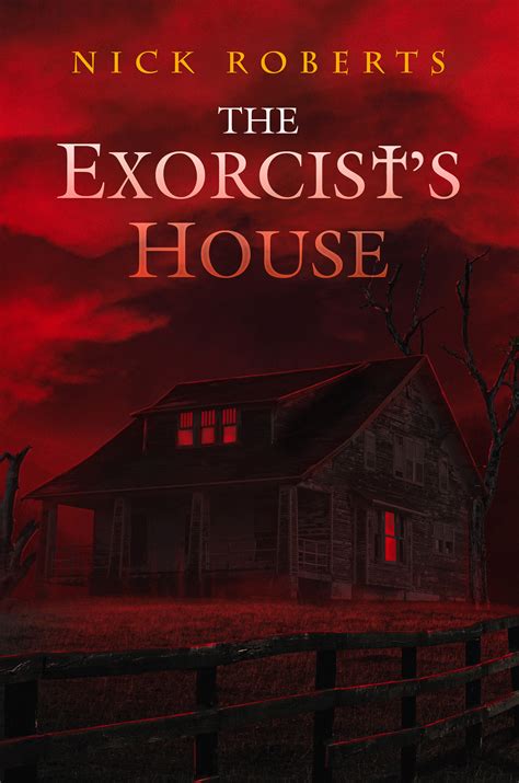 The Exorcist's House (The Exorcist's House, #1) by Nick Roberts | Goodreads