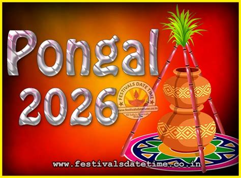 2026 Pongal Festival Date & Time, 2026 Thai Pongal Calendar - Festivals ...