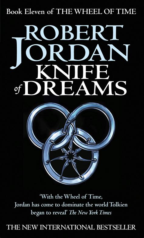 Knife Of Dreams: Book 11 of the Wheel of Time (Now a major TV series ...