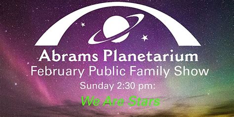 Abrams Planetarium 60th Birthday Bash Public Family Show, Abrams ...