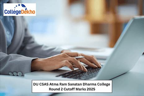 DU CSAS Atma Ram Sanatan Dharma College Round 2 Cutoff Marks 2025 ...