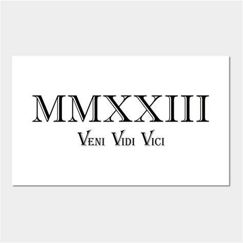 2023 Veni Vidi Vici MMXXIII Art Print