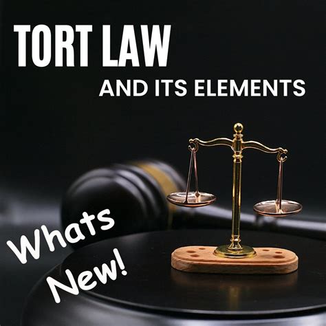 Tort and Its Elements – Pearl Institute Blog