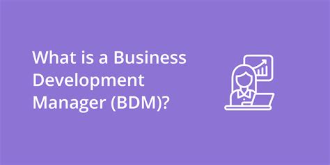 Business Development Manager (BDM)