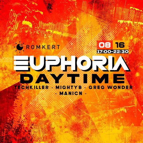 EUPHORIA | Daytime | ROMKERT | 2025/08/16 | SZOMBAT 17:00-22:30 ...