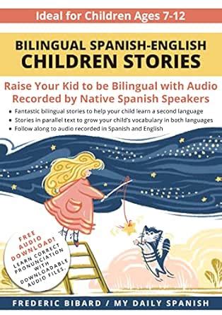 Bilingual Spanish-English Children Stories: Raise your kid to be ...