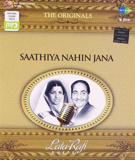 The Originals-Lata-Rafi Duets"Saathiya Nahin Jana": Anand Bakshi, Lata ...