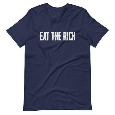 Eat The Rich Anti-Capitalist Shirt – Tee Shop USA