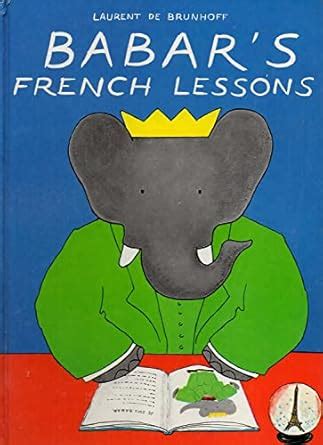 Buy BABARS FRENCH LESSONS (Babar books) Book Online at Low Prices in ...