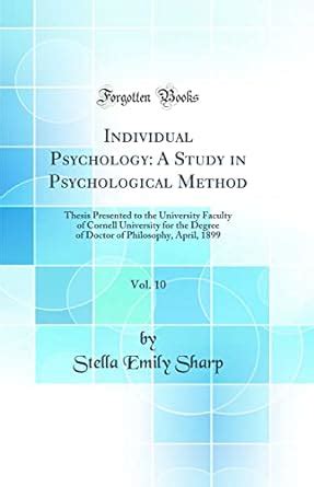 Buy Individual Psychology: A Study in Psychological Method, Vol. 10 ...