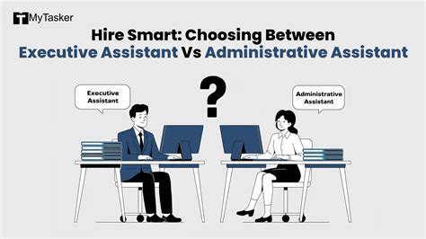 Executive Assistant vs Administrative Assistant: Which Is Right for You?