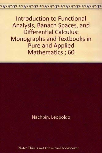 Buy Introduction to Functional Analysis, Banach Spaces, and ...