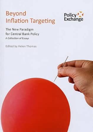 Buy Beyond Inflation Targeting: A New Paradigm for Central Bank Policy ...