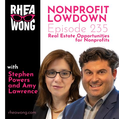 Real Estate Opportunities for Nonprofits with Stephen Powers and Amy ...