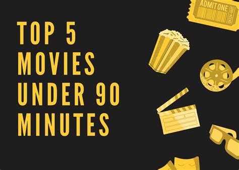 Top 5 Movies Under 90 Minutes – The Paw Print Press