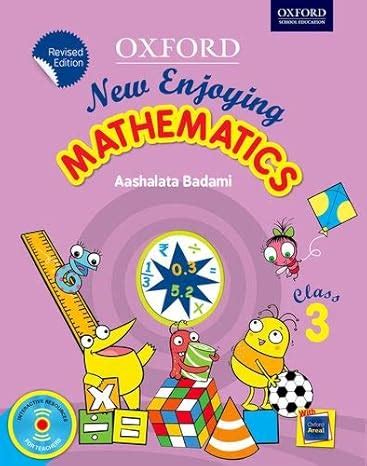 New Enjoying Mathematics Class 3 : Aashalata Badami (Ser Ed: Jose Paul ...