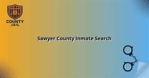 Sawyer County Inmate Search