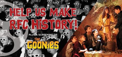Be a part of RFC history! + THE GOONIES, Robinson Film Center ...
