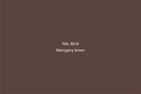 RAL 8016 Colour (Mahogany brown) - RAL Brown colours | RAL Colour Chart UK
