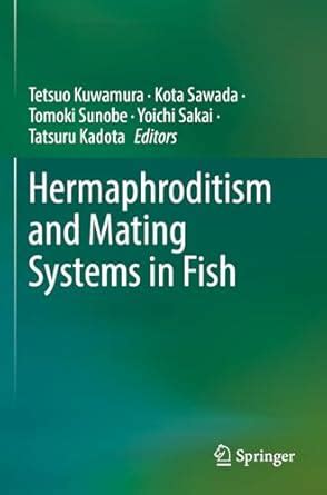 Buy Hermaphroditism and Mating Systems in Fish Book Online at Low ...