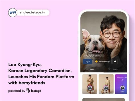 b.stage | Lee Kyung-Kyu, Korean Legendary Comedian, Launches His Fandom ...