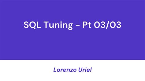 Rezultat imagine pentru Tuning in SQL Server for Beginners