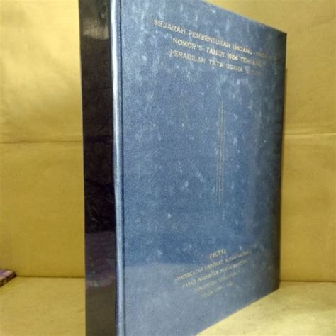Jual SEJARAH PEMBENTUKAN UNDANG UNDANG NO 5 TAHUN 1986 TENTANG ...