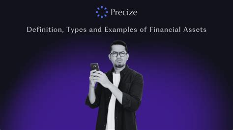 Definition, Types and Examples of Financial Assets