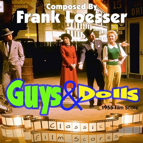 Frank Loesser - Guys and Dolls (1955 Film Score) | iHeart