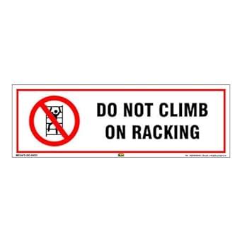 Mr. Safe - Do Not Climb on Racking Sign Hard Plastic Lamination (12 ...