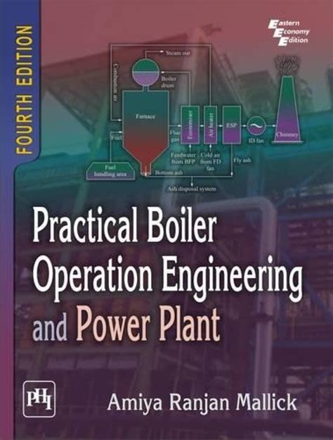 Practical Boiler Operation Enggineering And Power Plant 4Th Edition ...