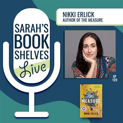 Podcast Episode 123: Nikki Erlick (Author of The Measure) - Sarah's ...