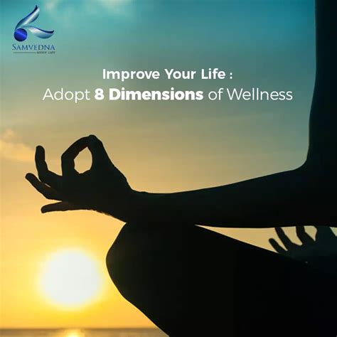 Improve Your Life - Adopt 8 Dimensions of Wellness