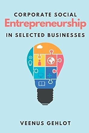 Corporate Social Entrepreneurship in Selected Businesses : Gehlot ...