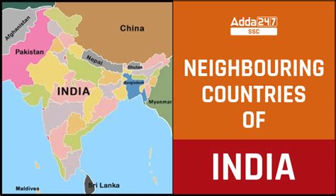भारत के पड़ोसी देश और उनकी राजधानी एवं तथ्य