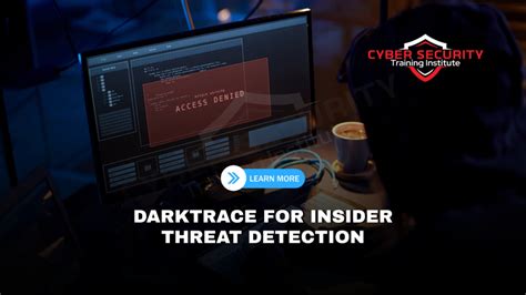 Why Do Businesses Prefer Darktrace for Insider Threat Detection ...