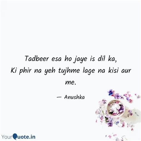 Tadbeer esa ho jaye is di... | Quotes & Writings by Anushka Tiwari ...