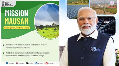 India’s 'Mission Mausam': Pioneering Weather Tech for a Climate-Ready ...