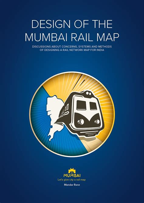 DESIGN OF THE MUMBAI RAIL MAP: DISCUSSIONS ABOUT CONCERNS, SYSTEMS AND ...