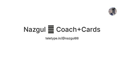 Nazgul ⛳️ Coach+Cards — Teletype