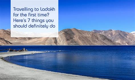 Things to do in Ladakh - Experience Nature’s True Beauty
